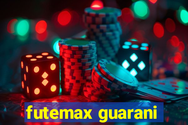 futemax guarani